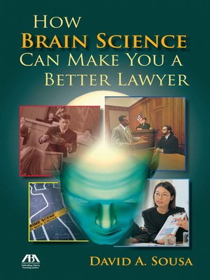 cover image of How Brain Science Can Make You a Better Lawyer